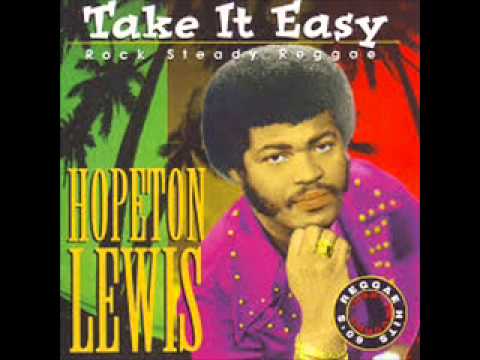 Hopeton Lewis - Take It Easy - YouTube