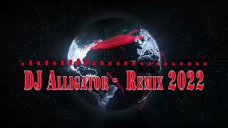 Dj Aligator - Remix 2023