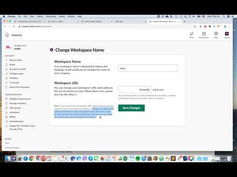 How to CHANGE WORKSPACE NAME & URL in SLACK?