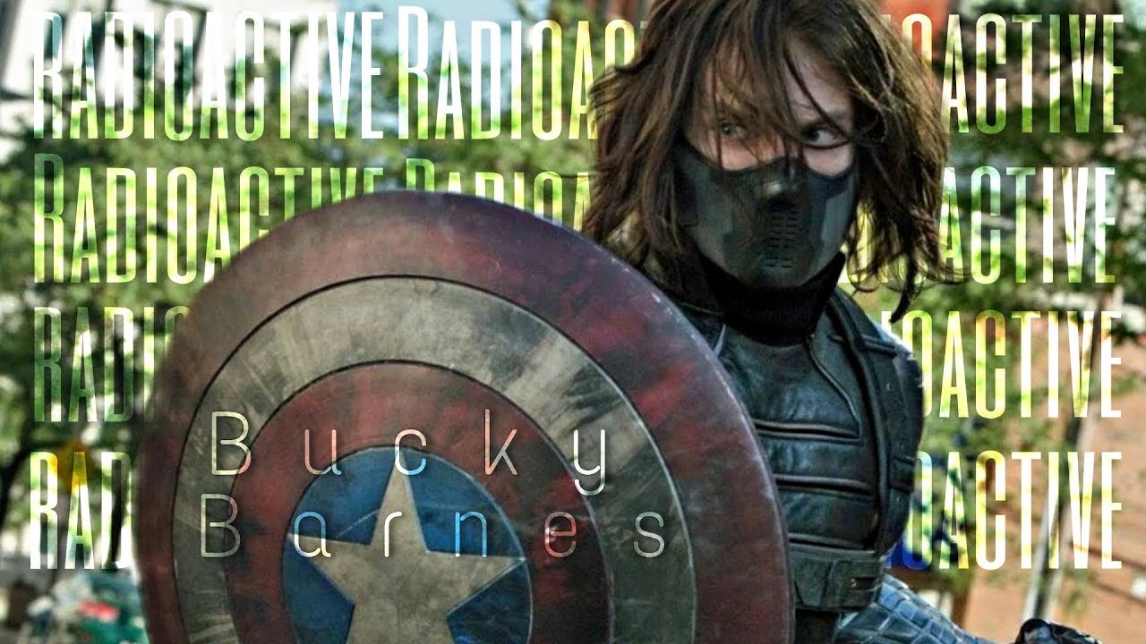 Bucky Barnes || Radioactive