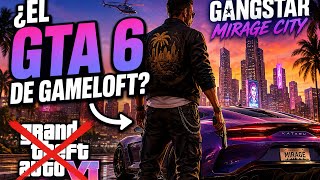 ¿El GTA 6 de Gameloft? 😱 | Gangstar: Mirage City