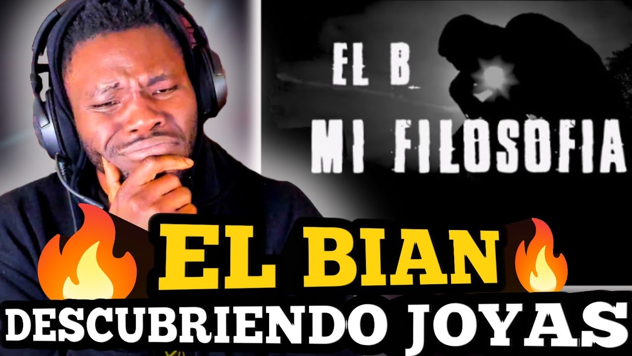 El B y su verdad en “MI FILOSOFIA” | Reacción que te deja pensando