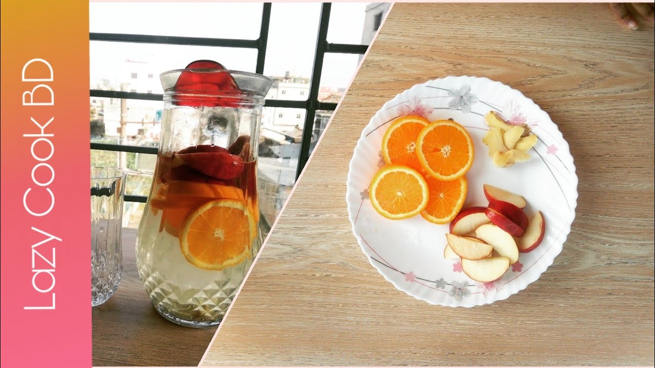 Orange, Apple & Ginger Detox Water || Miracle detox water || Lazy Cook BD