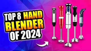 Top 8 Hand Blender of 2024 | Best Hand Blender of 2024 by Pick My Trends 844 views 2 months ago 5 minutes, 52 seconds