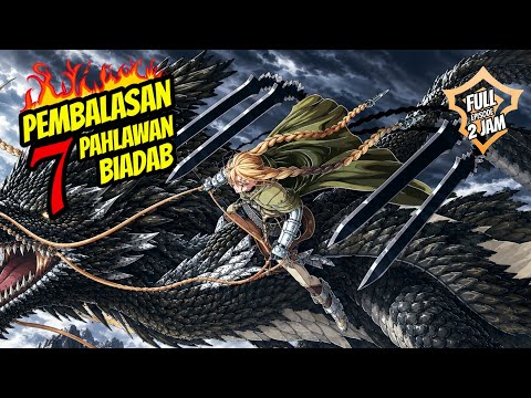PEMBALASAN UNTUK 7 PAHLAWAN ‼️