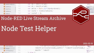 Node Test Helper - developing node-red stream - 1st February 2021