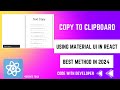 Copy To Clipboard React | Easy way to clipboard in react | Copy Text in MaterialUI in react |#react