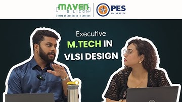 Executive M.Tech in VLSI Design | Maven Silicon | PES University