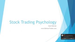 2017 04 19 14 02 Day Trading Psychology