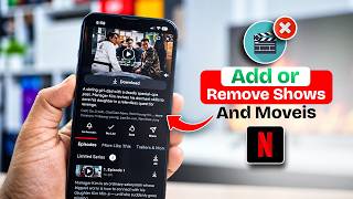 How To Add Or Remove Shows And Moveis From Netflix My List