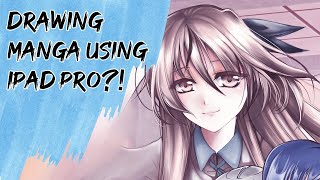 Drawing Manga using Ipad Pro - (FIRST Clip Studio try!)