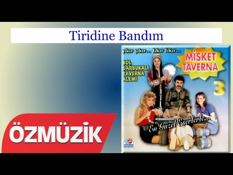 Tiridine Bandım - Misket Taverna 3 (Official Video)