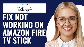 How To Fix Disney Plus Not Working On Amazon Fire TV Stick (Understand The Reasons Why & Solutions!)