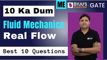 GATE 2024 | Mechanical Engineering | Fluid Mechanics | Real Flow Best 10 Questions | BYJU