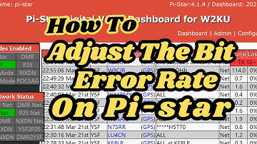 HOW TO ADJUST THE BIT ERROR RATE ON PI-STAR / ADJUST BER ON PI-STAR