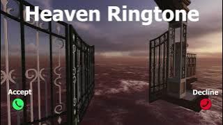 Heaven Ringtone - New Ringtone 2021 - Telephone Ringtone