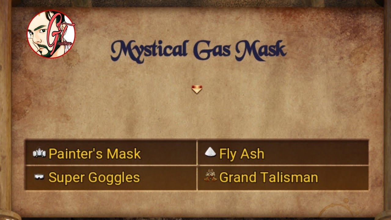 Mystical Gas Mask Crafting, Painter's Mask,Fly Ash, Super Goggles, Grand talisman, Treasure of Nadia