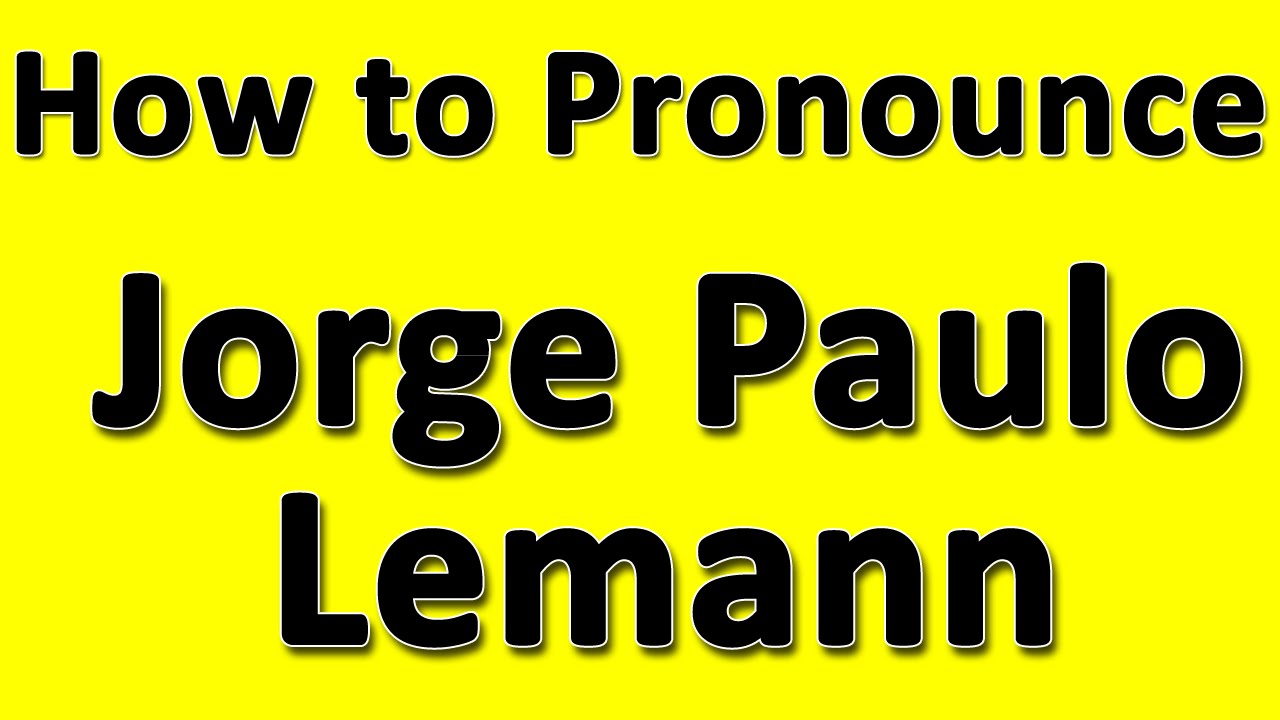How to Pronounce Paulo Lemann YouTube