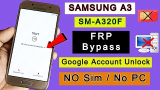 Samsung A3 2017 FRP Bypass (SM-A320F) Google Account Bypass Without PC Android 8.0.0
