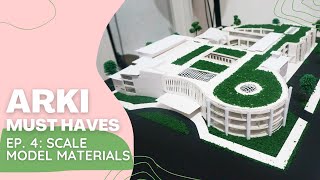 BEST Scale Model Materials to Use In Architecture! | Arki Must Haves Ep. 04 (Philippines)