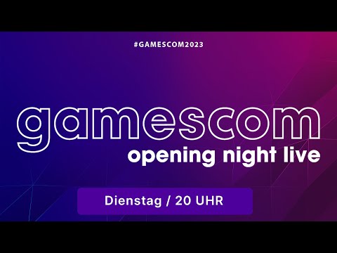 Opening Night Live #ONL #gamescom2023