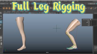 Full Leg Rigging in Maya 2020 || Ak Studio