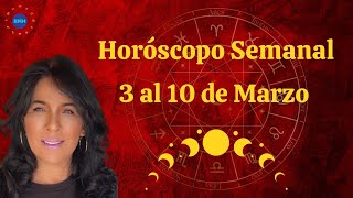 Horóscopo del 3 al 10 Marzo