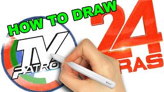 Drawing TV Patrol & 24 Oras Logos | Philippine News Channels Fan Art | Wacom Intuos screenshot 2