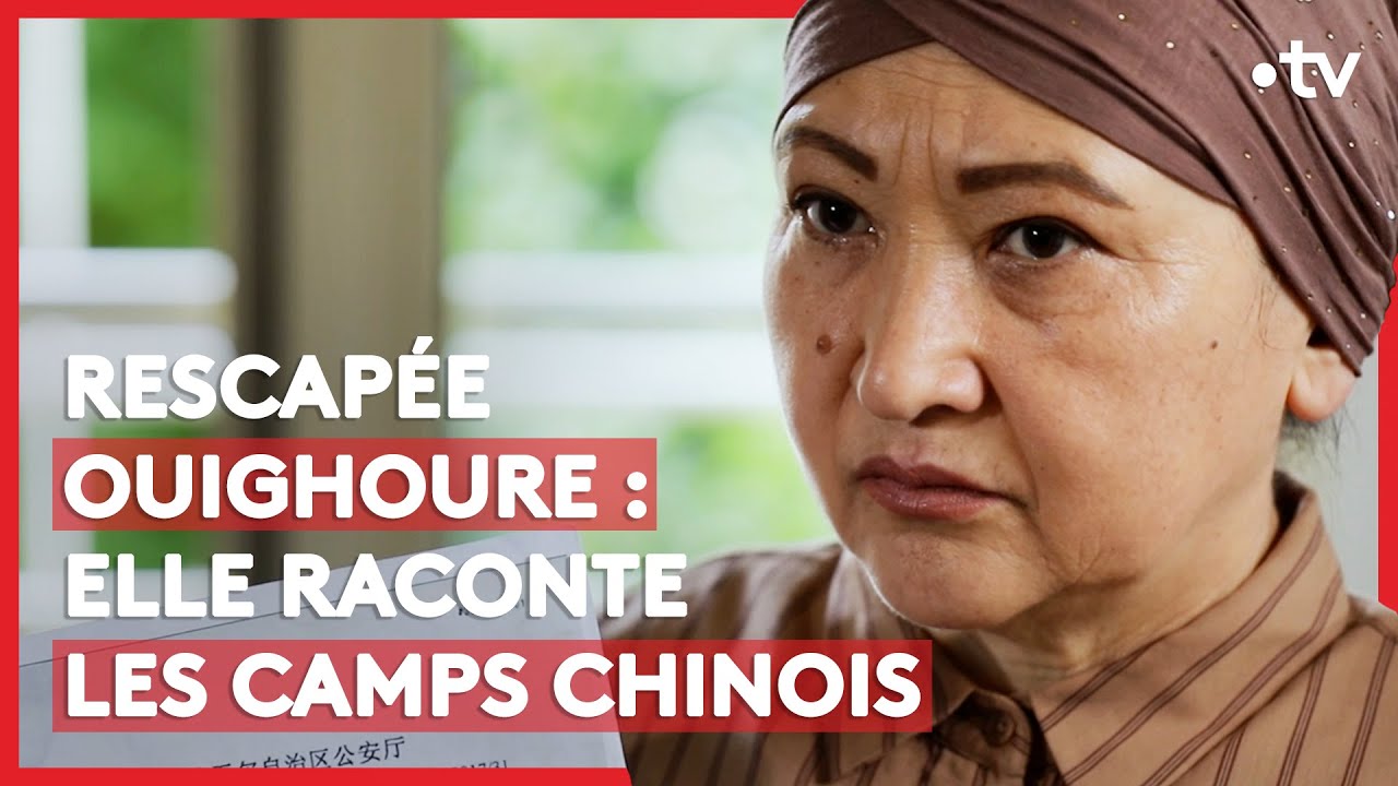 Rescapée ouïghoure : elle raconte les camps chinois (LE + D'ENVOYÉ SPÉCIAL)