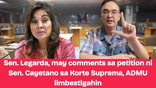 Sen. Legarda, may comments sa petition ni Sen. Cayetano sa Korte Suprema, ADMU iimbestigahin