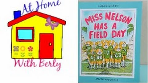 Storytime with Berly: Miss Nelson Has a Field Day ...
