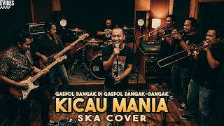 KICAU MANIA - NDARBOY GENK SKA COVER (RUDE VIBES)