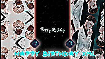 Happy Birthday Preset Alight Motion 🎂 Trending Birthday Status XML 📄 #xml#alightmotion#preset