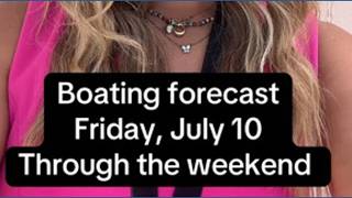 Weekend boating forecast