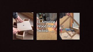 11.amazing Wood Work technic 👍#woodworking#diy #youtubefeeds