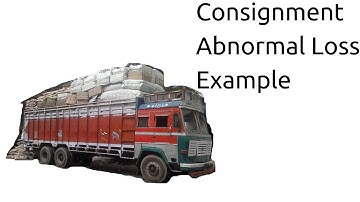 Examples Abnormal Loss in Consignment | Consignment Accounting | CA CPT | CS & CMA | Class 11