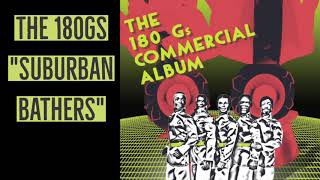 The 180Gs "Suburban Bathers" (Residents cover)
