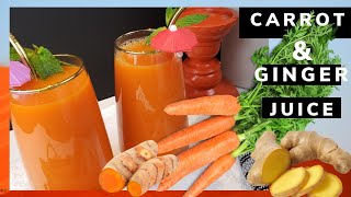 Drink Carrot Ginger Juice|| Detox for Glowing Skin