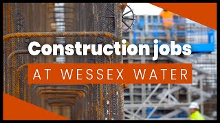 Construction jobs at Wessex Water