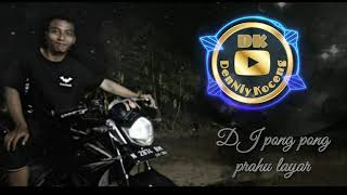 Dj pong pong ft prahu layar