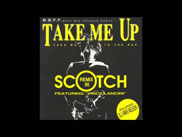 Scotch - Take Me Up '90