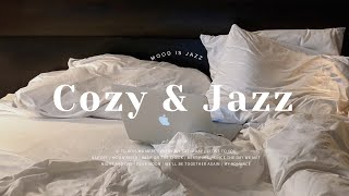 Playlist | 매일이 주말이면 좋겠어😌| 편하게 쉬면서 잔잔하게 듣기 좋은 재즈 | Cozy Jazz by 기분Jazz네 | Mood is Jazz 54,964 views 3 months ago 10 hours, 24 minutes