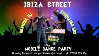 Strolling Ibiza Sax and DJ - Ibiza Street Showreel 1