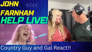 John Farnham - Help (LIVE COUNTRY GUY AND GAL REACT!!!)