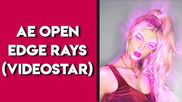 AE OPEN EDGE RAYS (VIDEOSTAR)