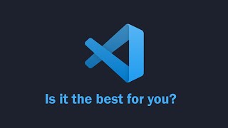 Visual Studio Code: The Best Code Editor for You | Pros and Cons