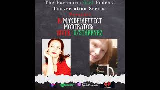 S3 Ep 35 Conversation with r/MandelaEffect Moderator River
