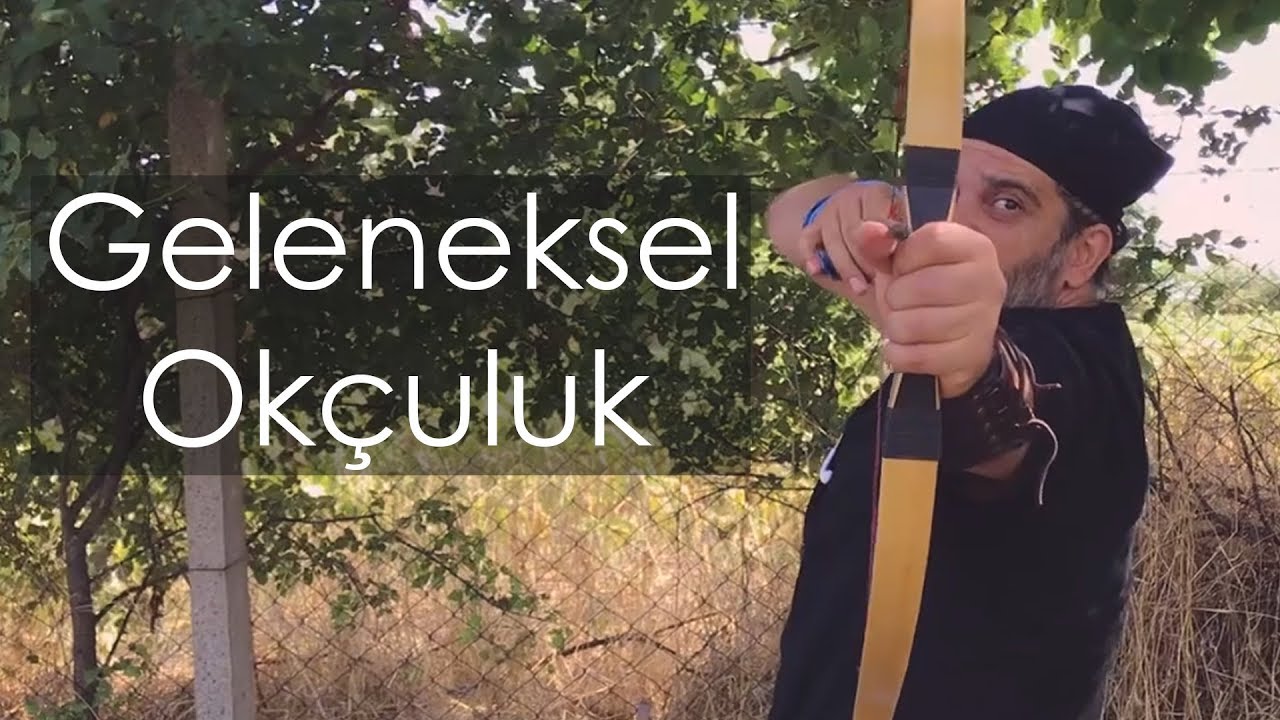 Geleneksel Okçuluk Adına Herşey Bu Video'da!