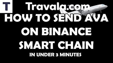 TRAVALA (AVA) | HOW TO SEND AVA ON BINANCE SMART CHAIN TO TRAVALA .COM |  FOR ADDED BENEFITS