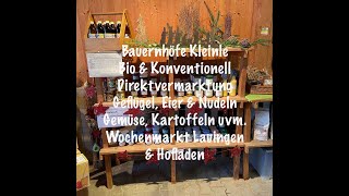 Bauernhof Kleine, bio &amp; konventionell,  Direktvermarktung, Hofladen &amp; Wochenmarkt Lauingen.
